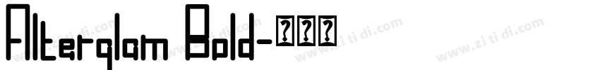 Alterglam Bold字体转换
